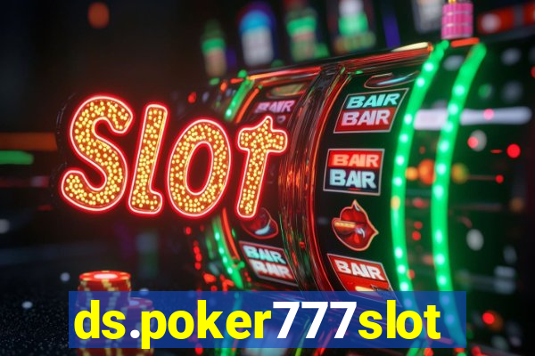 ds.poker777slots.com