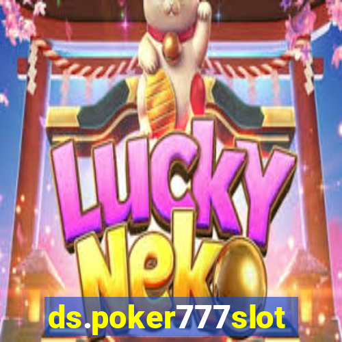 ds.poker777slots.com