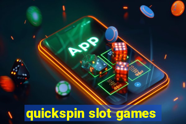 quickspin slot games