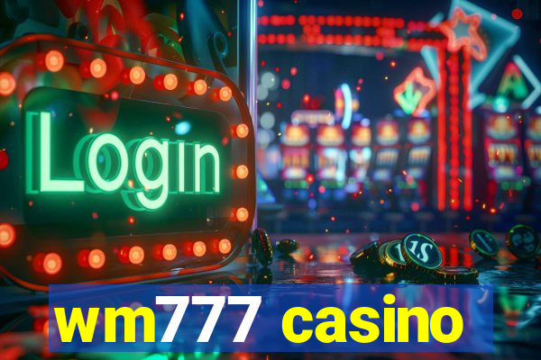 wm777 casino