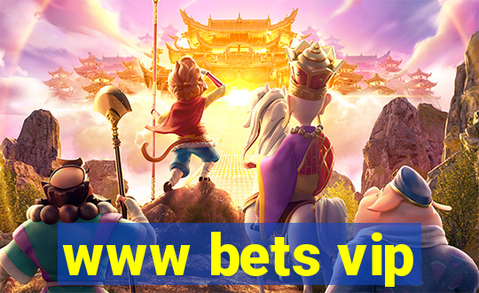 www bets vip