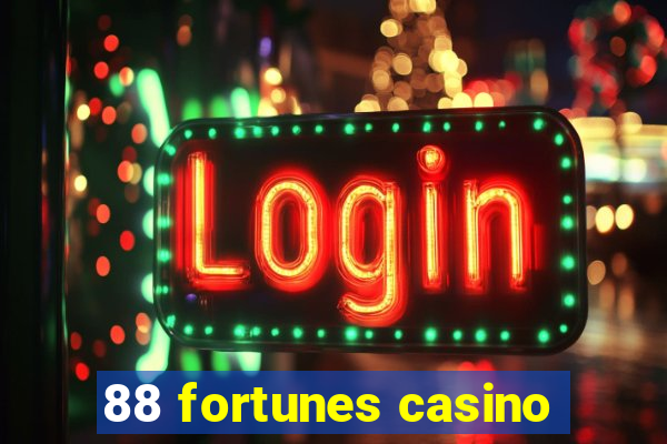 88 fortunes casino