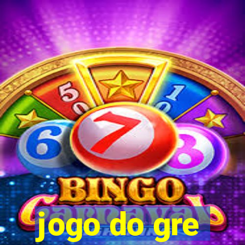 jogo do gre