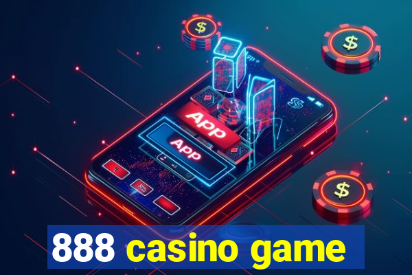 888 casino game