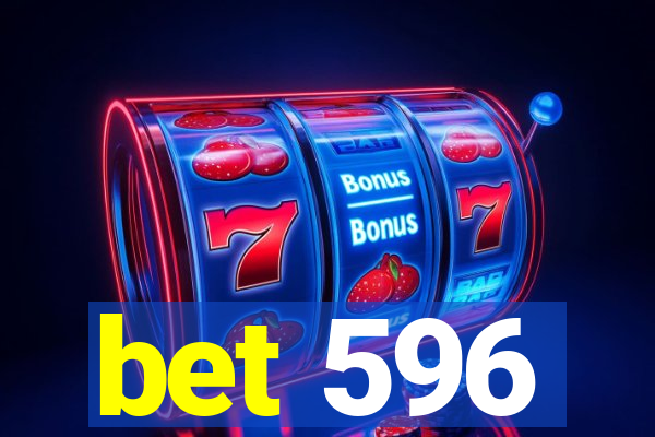 bet 596