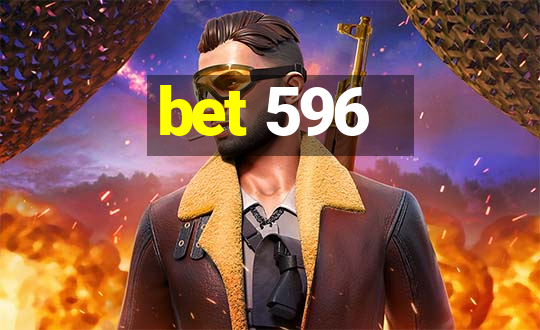 bet 596