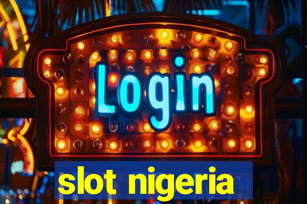 slot nigeria