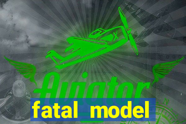 fatal model cruzeiro do sul acre