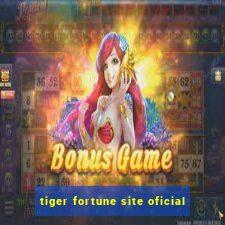 tiger fortune site oficial