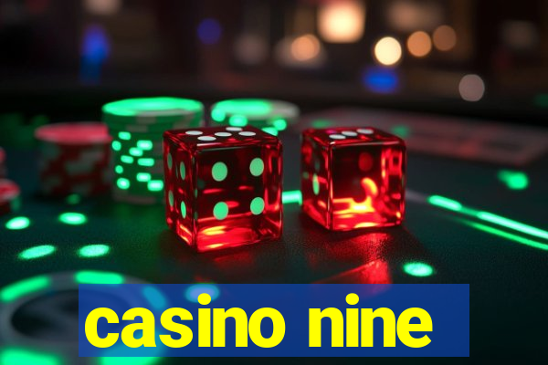 casino nine