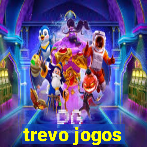 trevo jogos