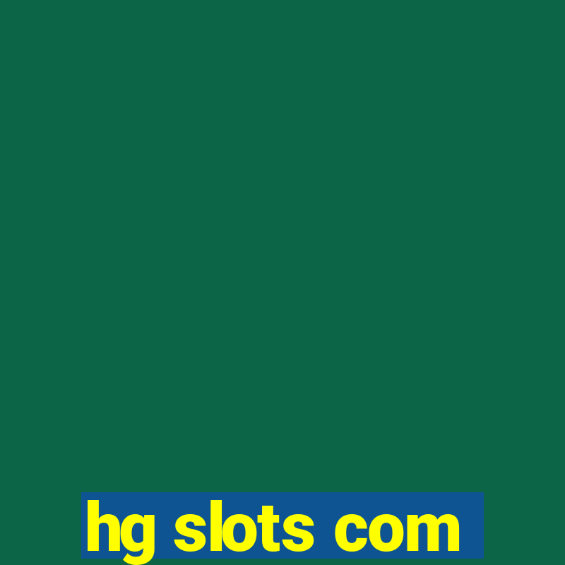 hg slots com