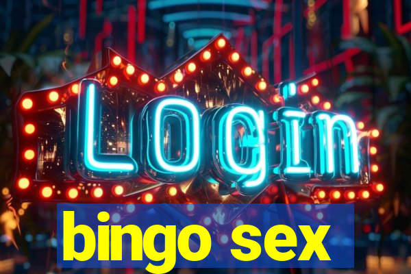 bingo sex