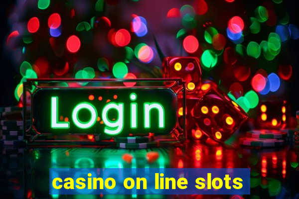 casino on line slots