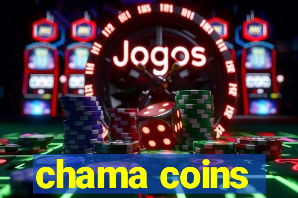 chama coins