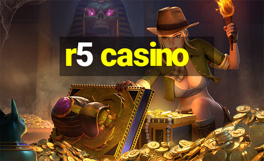 r5 casino