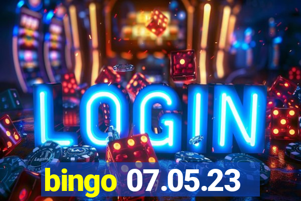 bingo 07.05.23