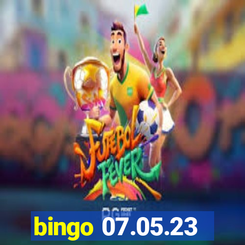 bingo 07.05.23