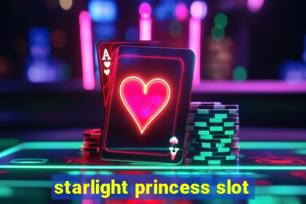 starlight princess slot