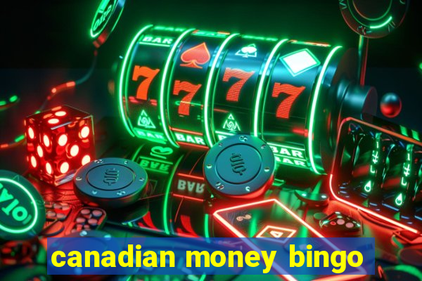 canadian money bingo