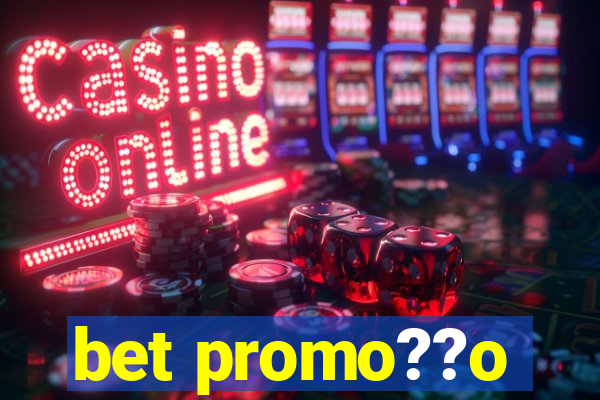 bet promo??o