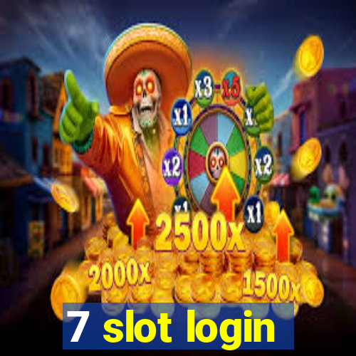 7 slot login