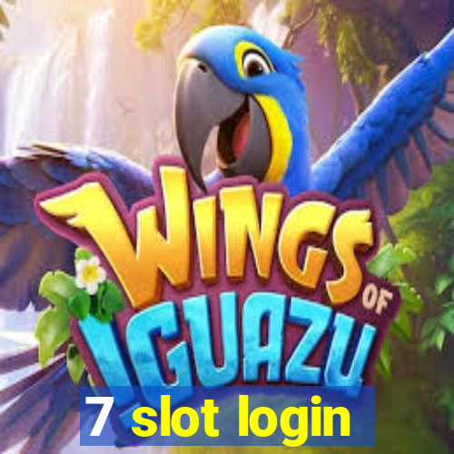 7 slot login