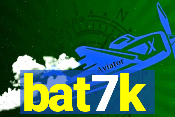 bat7k