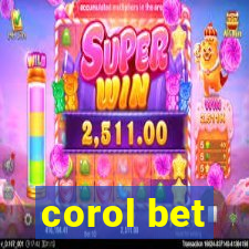 corol bet