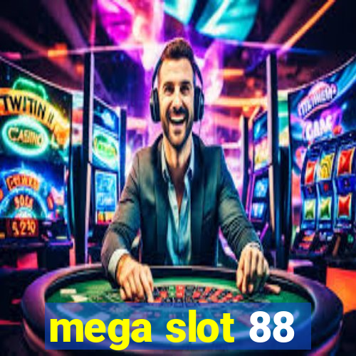 mega slot 88