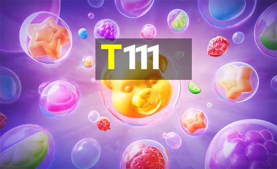 T111