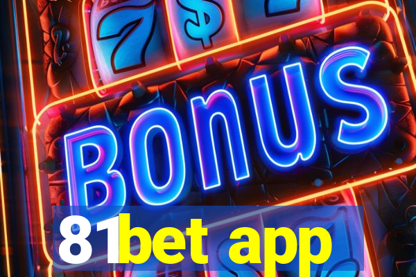 81bet app