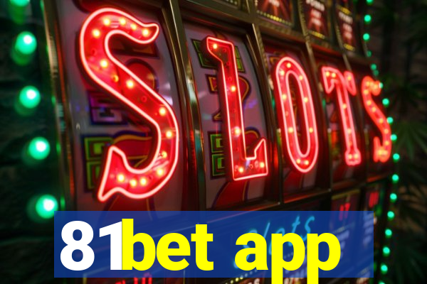 81bet app