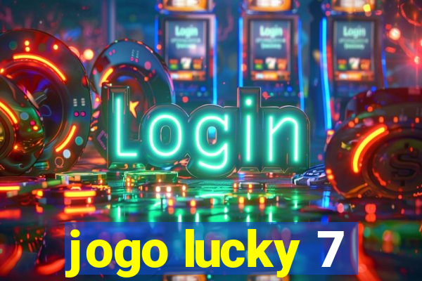 jogo lucky 7