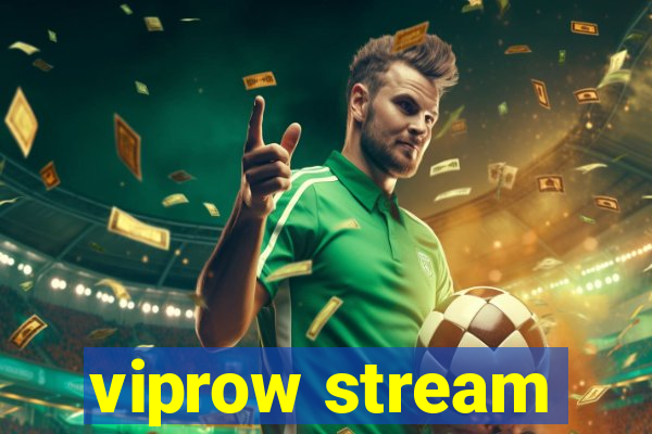 viprow stream