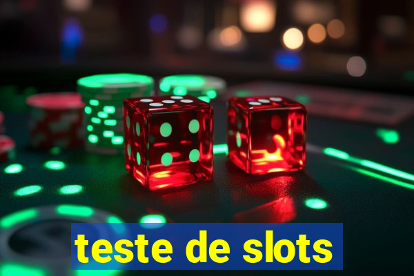 teste de slots