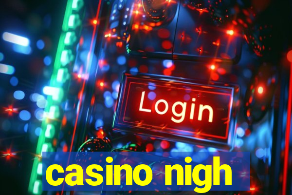 casino nigh