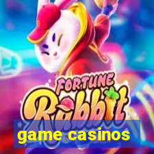 game casinos