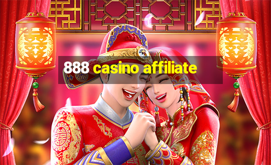 888 casino affiliate