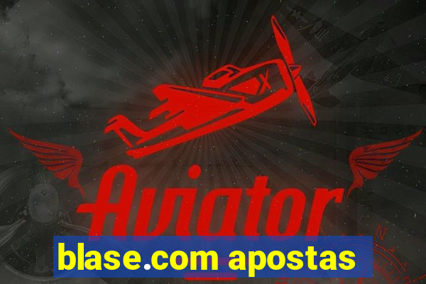 blase.com apostas