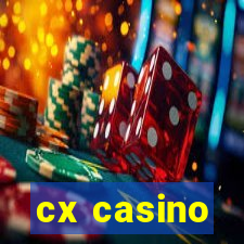 cx casino