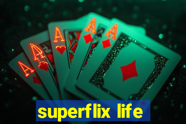 superflix life