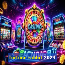 fortune rabbit 2024