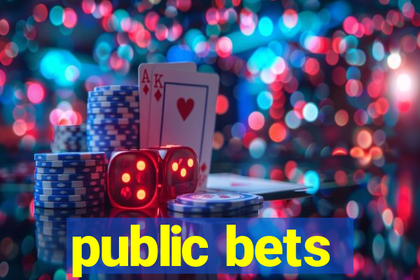 public bets