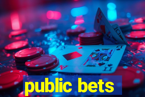 public bets