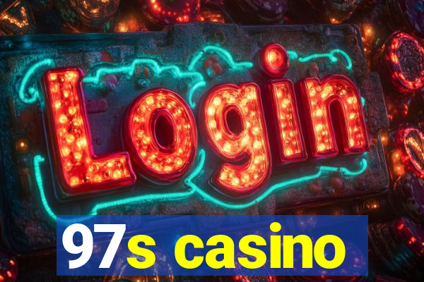 97s casino