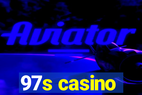 97s casino