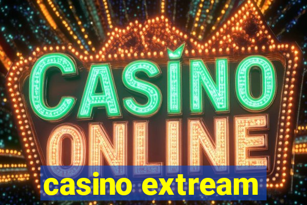 casino extream