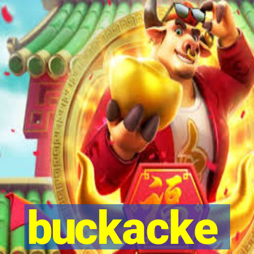 buckacke