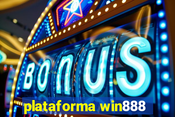 plataforma win888